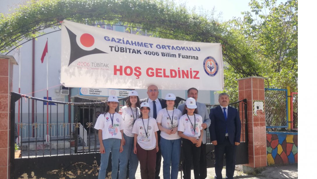 Gazi Ahmet Ortaokulu TÜBİTAK 4006 Bilim Fuarı Sergi Açılışı Yapıldı