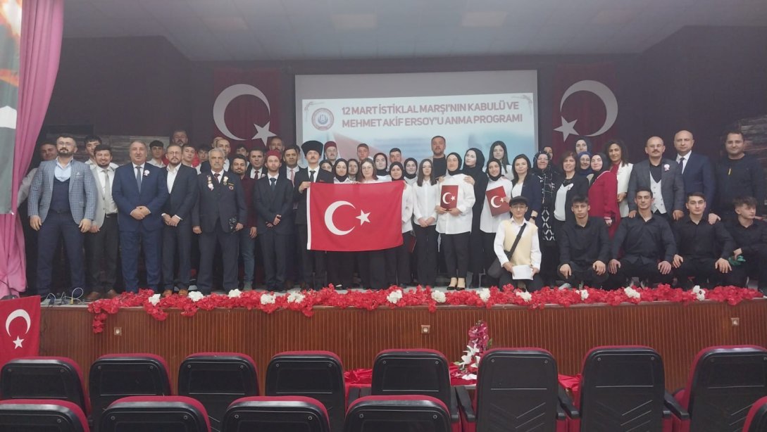 İstiklal Marşı´nın Kabulü´nün 103. Yıl Dönümü ve Mehmet Akif Ersoy'u Anma Günü Töreni Yapıldı