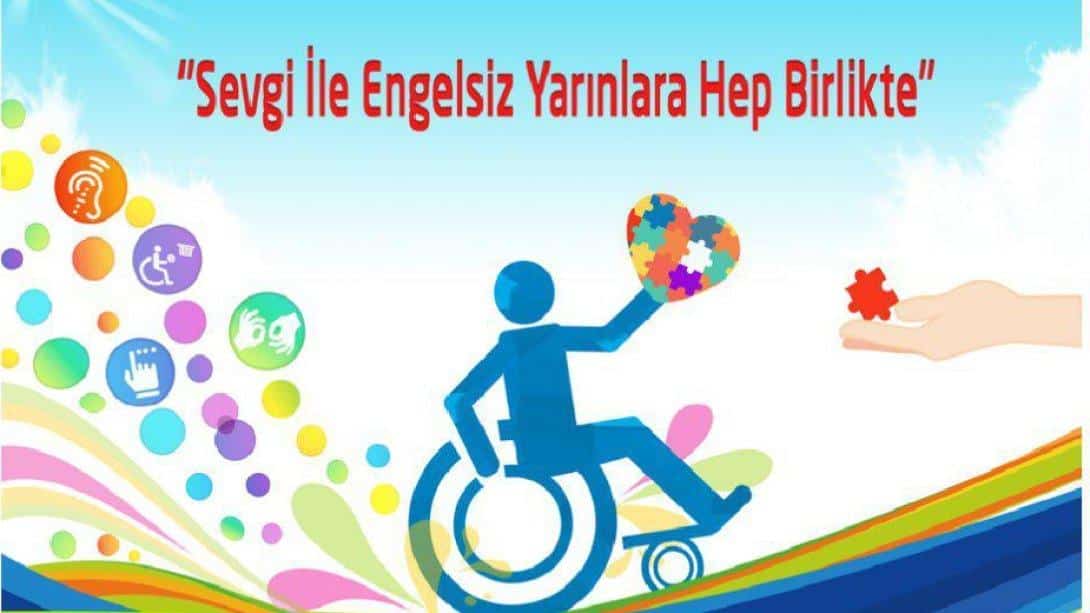 10-16 Mayıs Engelliler Haftası Etkinlikleri